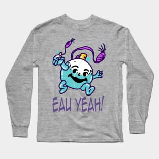 Eau Yeah Perfume Man Parody Shirt Long Sleeve T-Shirt